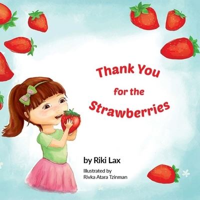 Cover for Riki Lax · Thank You For The Strawberries (Paperback Book) (2018)