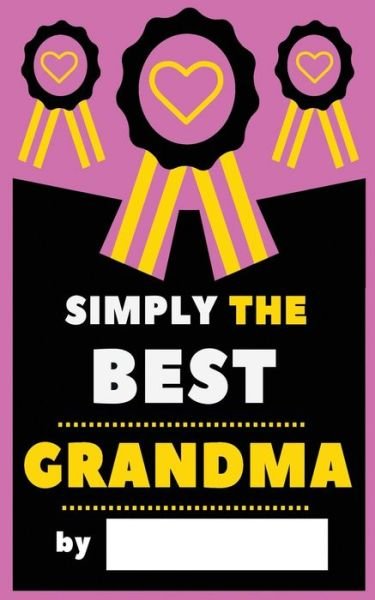 Cover for P2g Publishing · Simply the Best Grandma (Paperback Bog) (2018)