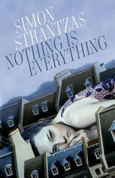 Cover for Simon Strantzas · Nothing is Everything (Paperback Book) (2018)