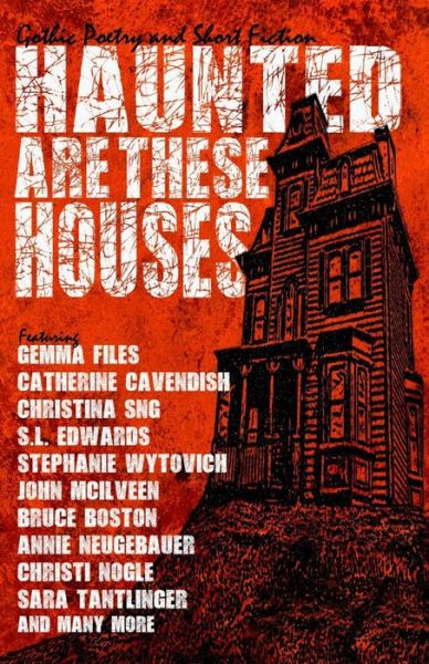 Cover for Gemma Files · Haunted are These Houses (Bok) (2018)