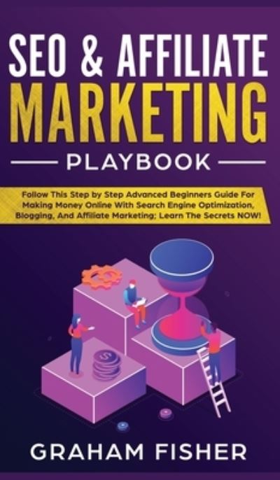 Cover for Graham Fisher · SEO &amp; Affiliate Marketing Playbook (Inbunden Bok) (2019)