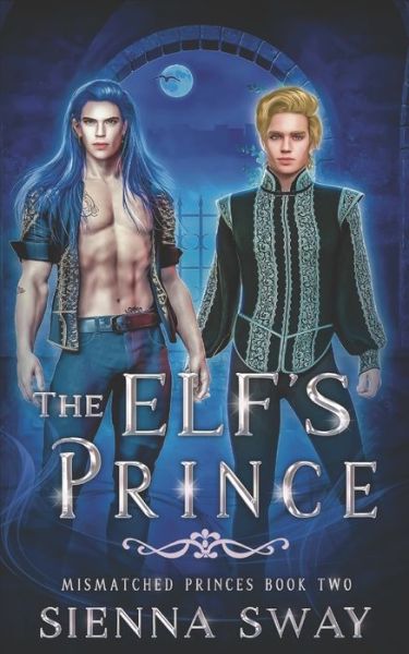 Cover for Sienna Sway · The Elf's Prince (Paperback Book) (2022)