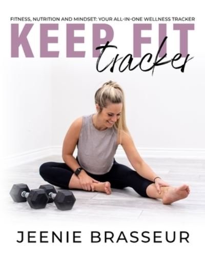Cover for Jeenie Brasseur · Keep Fit Tracker (Paperback Book) (2021)