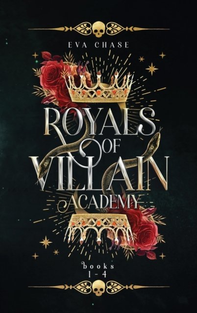 Cover for Eva Chase · Royals of Villain Academy: Books 1-4 (Hardcover Book) (2022)