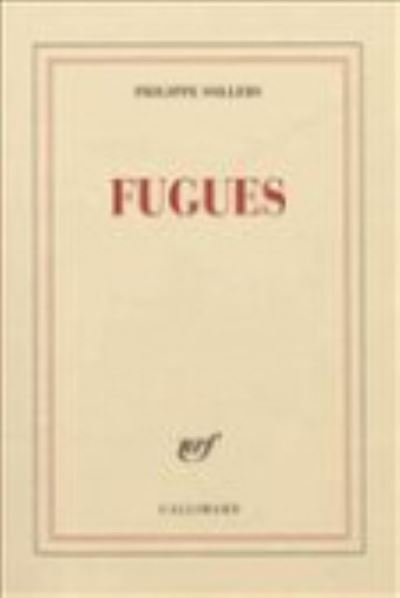 Cover for Philippe Sollers · Fugues (MERCH) (2012)