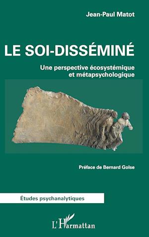 Cover for Jean-Paul Matot · Le soi-disséminé (Paperback Book) (2020)