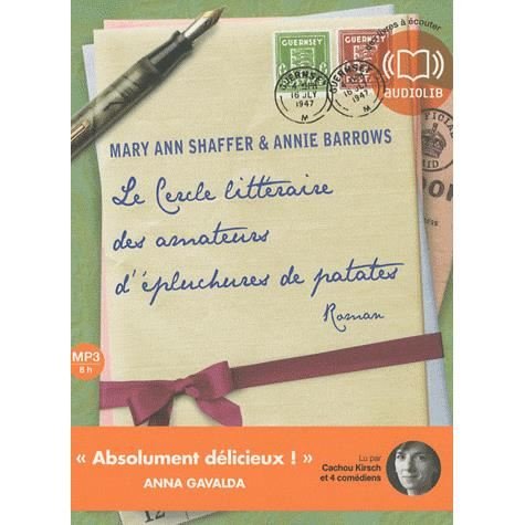 Le Cercle Litteraire Des Amateurs D'epluchures De Patates - Mary Ann Shaffer Et Annie Barrows - Audio Book - AUDIOLIB - 9782356412034 - 