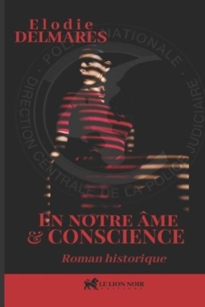 Cover for Elodie Delmares · En Notre AME Et Conscience (Paperback Bog) (2020)