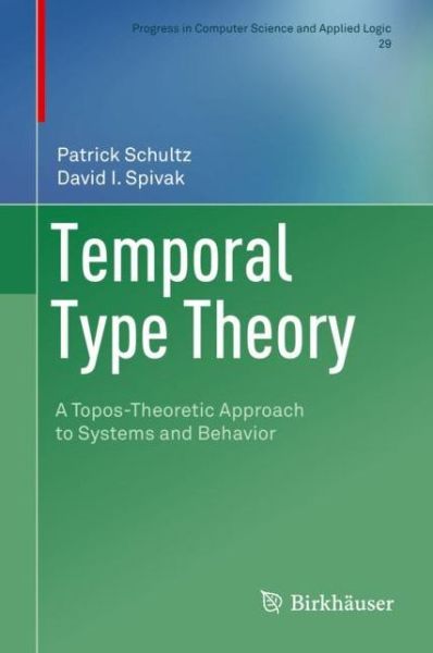 Cover for Schultz · Temporal Type Theory (Book) [1st ed. 2019 edition] (2019)