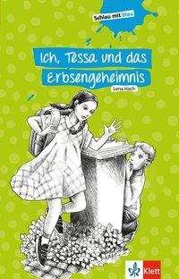 Cover for Hach · Ich, Tessa und das Erbsengeheimnis (Buch)