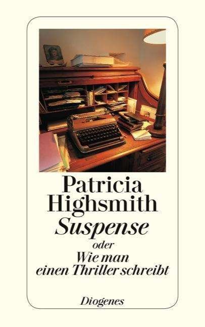 Cover for Patricia Highsmith · Detebe.24203 Highsmith.suspense (Book)