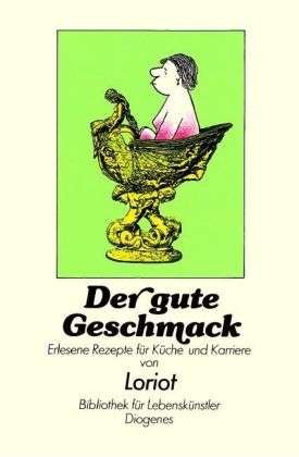 Cover for Loriot · Gute Geschmack (Book)
