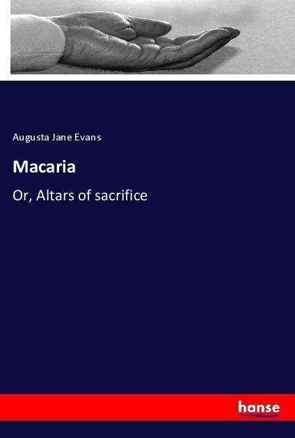 Macaria - Evans - Books -  - 9783337601034 - July 20, 2022