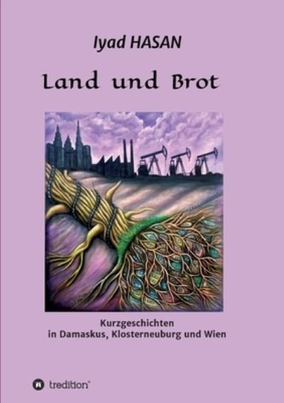 Cover for Iyad Hasan · Land und Brot (Paperback Book) (2021)