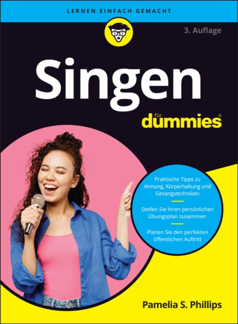 Pamelia S. Phillips · Singen fur Dummies - Fur Dummies (Paperback Book) [3. Auflage edition] (2024)