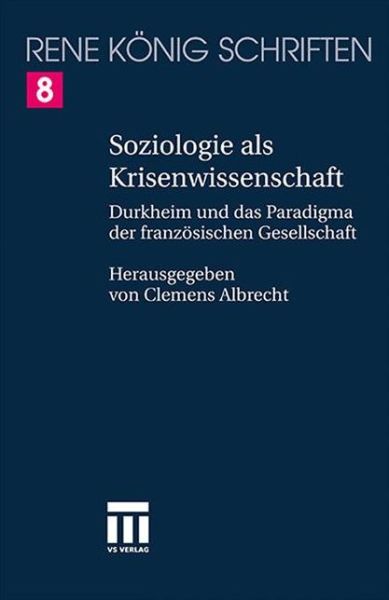 Emile Durkheim - Rene Konig - Książki - Springer Fachmedien Wiesbaden - 9783531146034 - 7 maja 2013