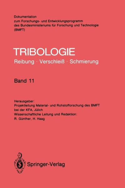 Cover for Projekleitung Material- Und Rohstofforschung Des B · Elastohydrodynamik, Mess- Und Prufverfahren, Bearbeitungsverfahren, Konstruktive Gestaltung - Tribologie: Reibung, Verschleiss, Schmierung (Paperback Book) [German edition] (1987)