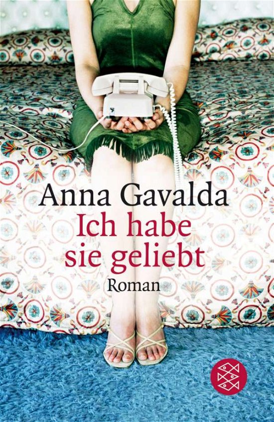 Cover for Anna Gavalda · Fischer TB.15803 Gavalda.Ich habe sie (Bog)