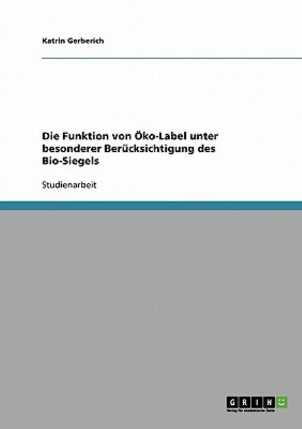 Cover for Gerberich · Die Funktion von Öko-Label un (Book) [German edition] (2013)