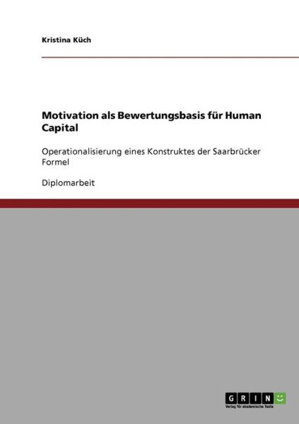 Cover for Küch · Motivation als Bewertungsbasis für (Buch) [German edition] (2009)