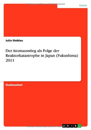 Cover for Steblau · Der Atomausstieg als Folge der (Book) [German edition] (2011)
