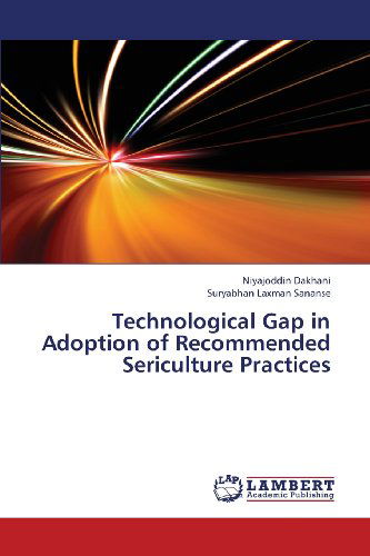 Cover for Suryabhan Laxman Sananse · Technological Gap in Adoption of Recommended Sericulture Practices (Pocketbok) (2012)