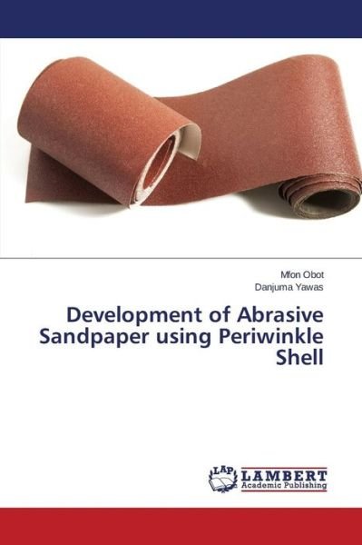 Cover for Obot · Development of Abrasive Sandpaper (Book) (2015)