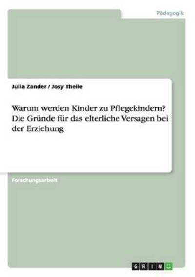 Cover for Zander · Warum werden Kinder zu Pflegekin (Book) (2015)