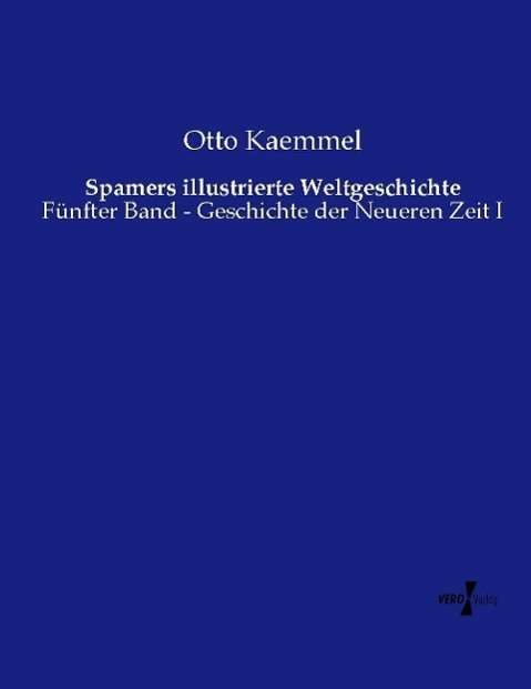 Cover for Kaemmel · Spamers illustrierte Weltgeschi (Book)