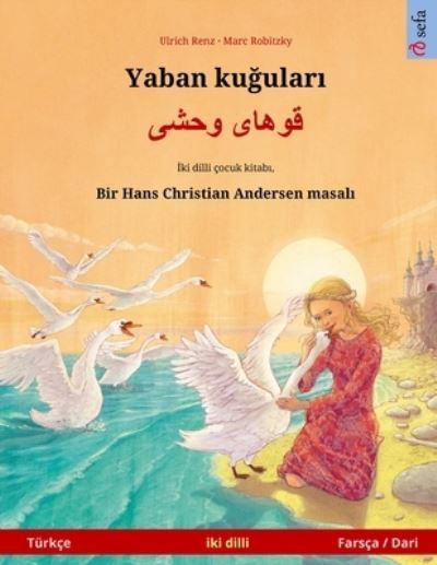 Cover for Ulrich Renz · Yaban ku?ular? - ????? ???? (Turkce - Farsca / Dari) (Paperback Book) (2023)