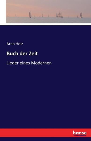 Cover for Holz · Buch der Zeit (Buch) (2016)