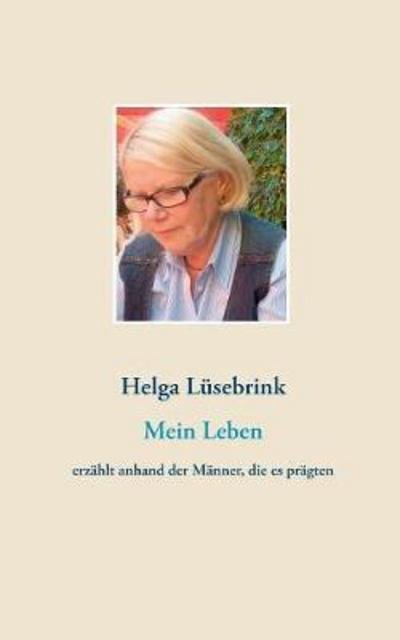 Cover for Lüsebrink · Mein Leben (Bok) (2017)