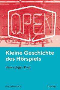 Cover for Krug · Kleine Geschichte des Hörspiels (Book)