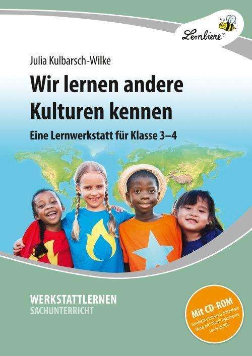 Cover for Kulbarsch-Wilke · Wir lernen andere Kultu (Book)