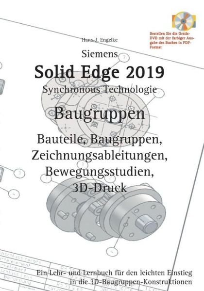 Cover for Engelke · Solid Edge 2019 Baugruppen (Bog) (2019)
