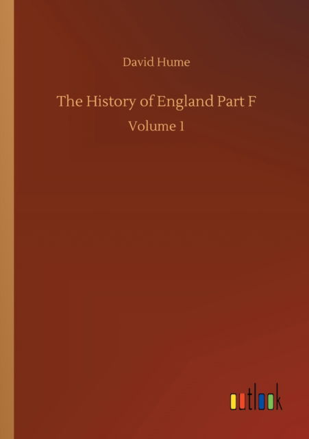 Cover for David Hume · The History of England Part F: Volume 1 (Paperback Book) (2020)