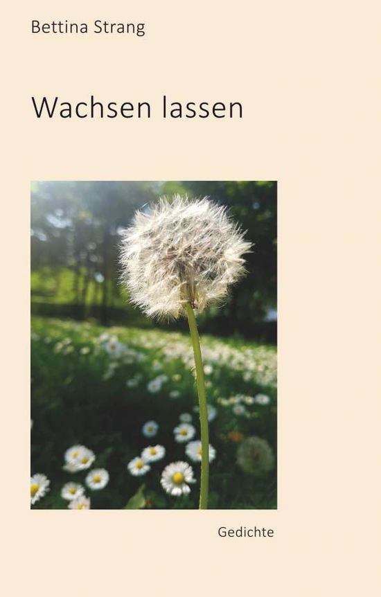 Cover for Strang · Wachsen lassen (Buch)