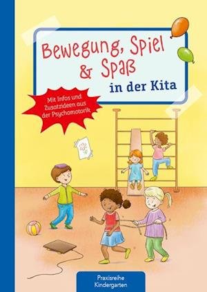 Cover for Michaela Lambrecht · Bewegung, Spiel &amp; SpaÃŸ In Der Kita (Book)