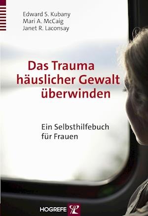Cover for Kubany · Das Trauma häuslicher Gewalt übe (Book)