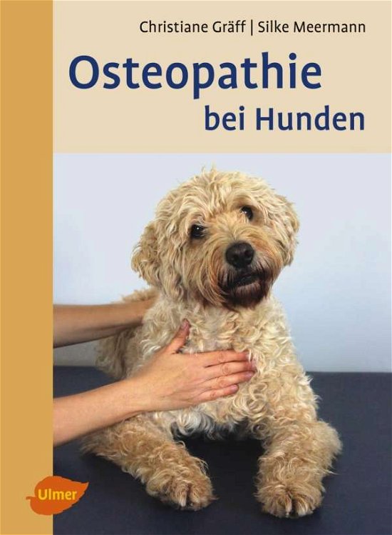 Cover for Gräff · Osteopathie bei Hunden (Book)
