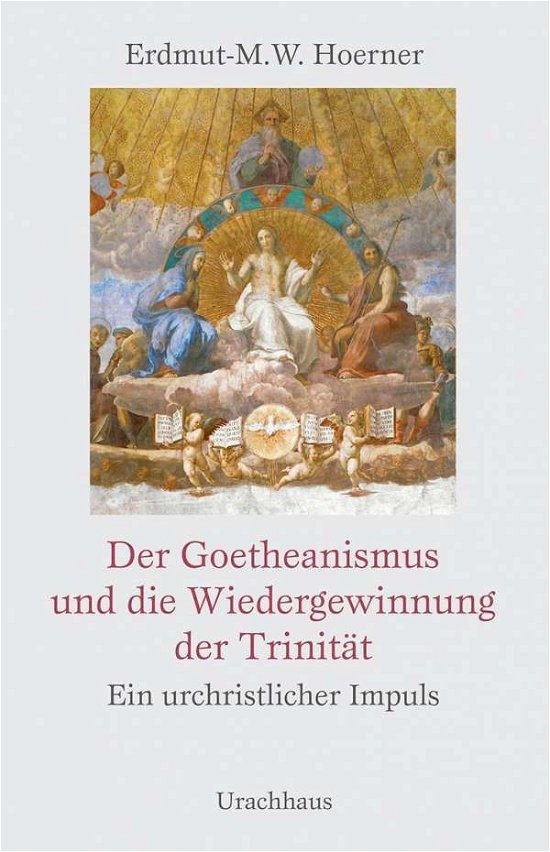 Cover for Hoerner · Der Goetheanismus und die Wiede (Bog)