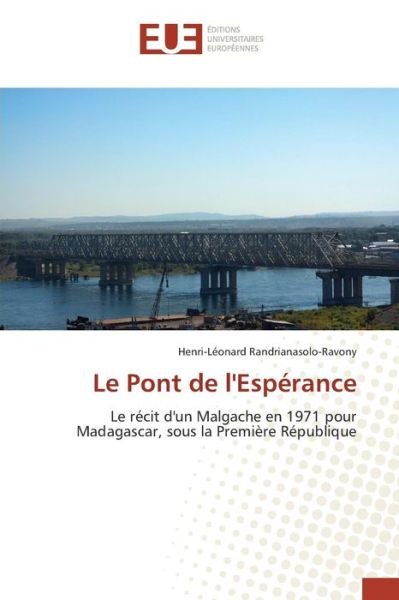 Cover for Randrianasolo-ravony Henri-leonard · Le Pont De L'esperance (Paperback Book) (2018)