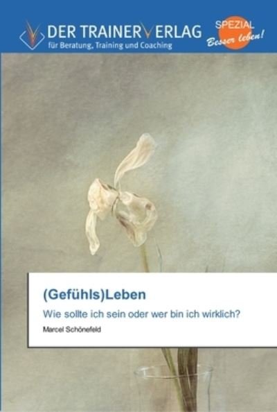 Cover for Schönefeld · (Gefühls)Leben (Book) [German edition] (2014)