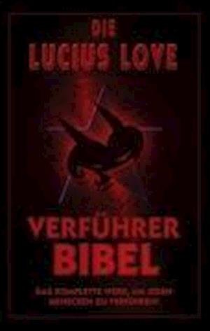 Cover for Love · Die Verführer Bibel (Book)