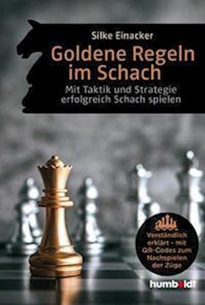 Cover for Silke Einacker · Goldene Regeln im Schach (Paperback Book) (2022)