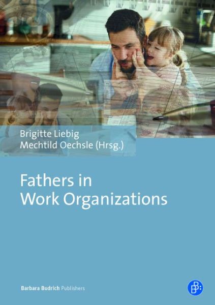 Cover for Fathers in Work Organizations: Inequalities and Capabilities, Rationalities and Politics (Paperback Book) (2017)