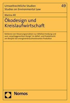 Ökodesign und Kreislaufwirtschaft - Alt - Books -  - 9783848752034 - November 1, 2018