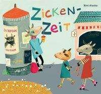 Cover for Alaska · Zickenzeit (Buch)