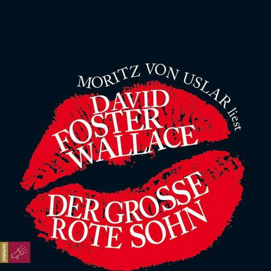 Cover for Wallace · Große rote Sohn, 2 Audio-CDs (Buch) (2019)