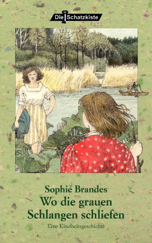 Cover for Sophie Brandes · Wo die grauen Schlangen schliefen (Paperback Book) [German edition] (2005)